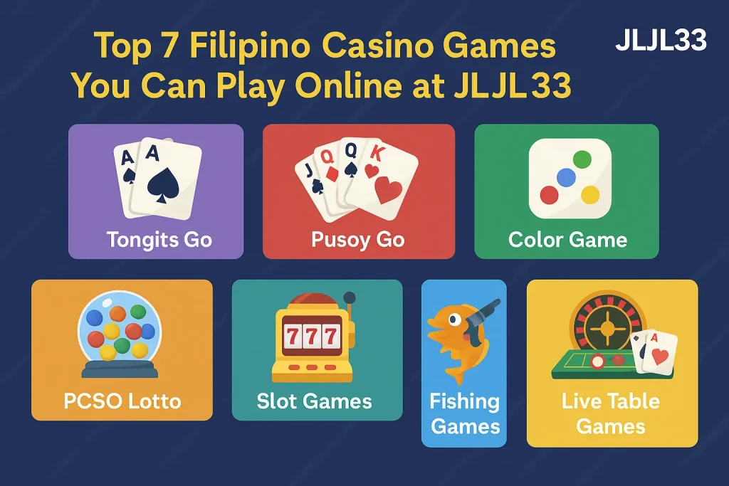 Overview of the top 7 Filipino casino games available at JLJL33 including Color Game, Slots, Fishing, and Live Dealer Tables
